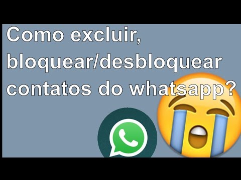 Thumbnail for Como excluir, bloquear/desbloquear contatos do whatsapp?