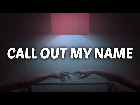 The Weeknd - Call Out My Name (Lyrics) / Cover