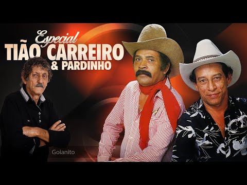 Thumbnail for Especial Tião Carreiro & Pardinho - Grandes Sucessos tocados por Goianito