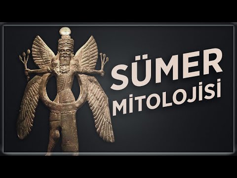 Sümer Mitolojisi | Medeniyetlerin Atası