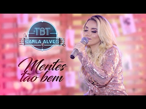 Thumbnail for Carla Alves - Mentes Tão Bem | #CarlaAlvesTBT