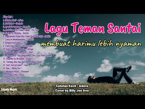 Lagu Teman Santai, membuat harimu lebih nyaman dan gembira, cocok menemanimu di saat senggang.