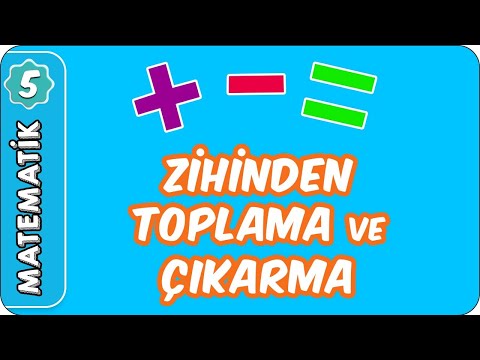 Zihinden Toplama ve Çıkarma | 5. Sınıf Matematik evokul Kampı