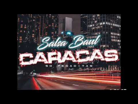 salsa baul caracas 2021   recordando el pasado