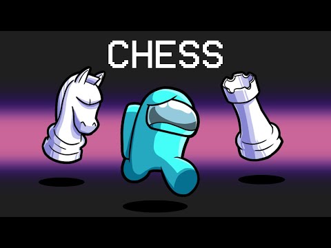 Thumbnail for Chess Mod in Among Us