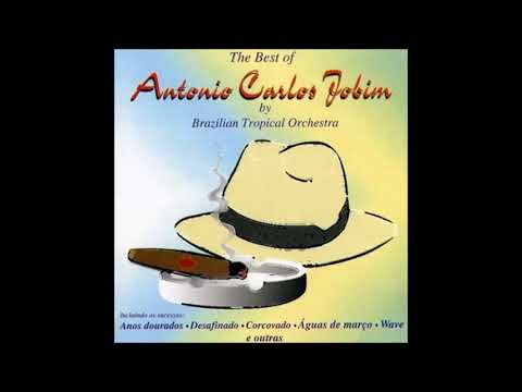 Thumbnail for The Best of Antônio Carlos Jobim by The Brazilian Tropical Orchestra
