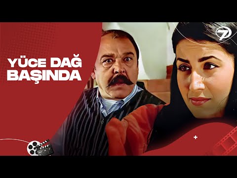 Yüce Dağ Başında - Kanal 7 TV Filmi
