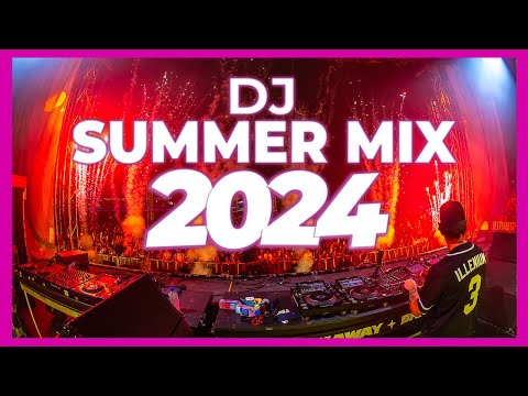 DJ SUMMER MIX 2024 - Mashups &amp; Remixes of Popular Songs 2024 | DJ Remix Club Music Party Mix 2024 ????