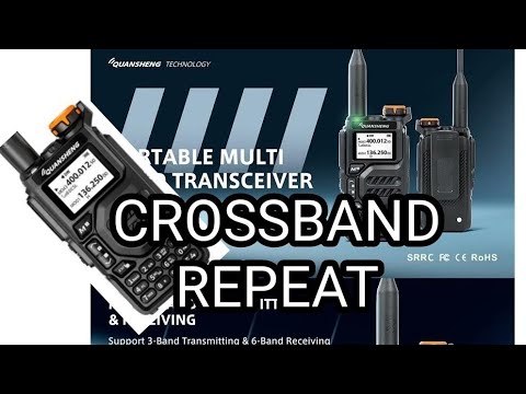 UV-K5 , CROSSBAND REPEAT ??