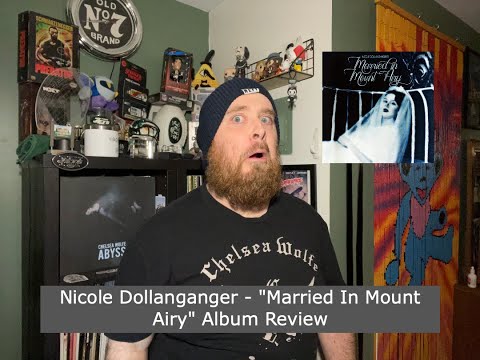 Nicole Dollanganger - &quot;Married In Mount Airy&quot; Album Review