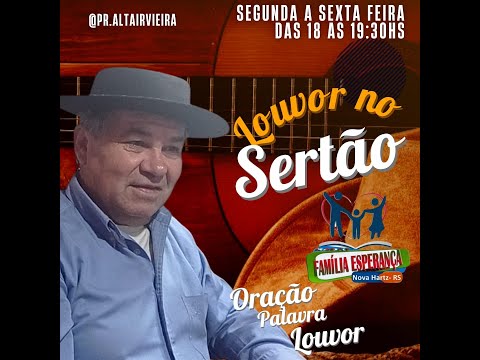 Thumbnail for PROGRAMA LOUVOR NO SERTÃO DE SEGUNDA A SEXTA FEIRA DAS 18 AS 19:30HS   NOVA HARTZ/RS 26/07/2023