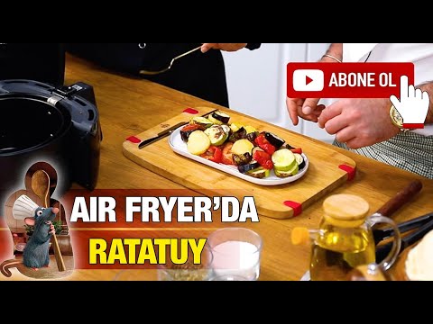Markalife’da Taç Air Fryer ile RATATUY