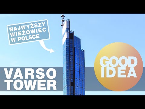 Thumbnail for VARSO TOWER: zobacz najwyższy wieżowiec w Polsce! | GOOD IDEA