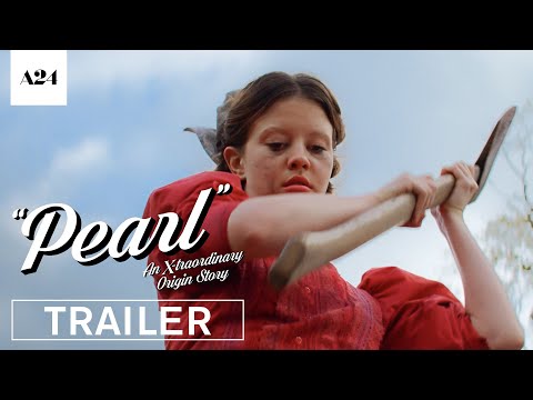 Thumbnail for Pearl | Official Trailer HD | A24