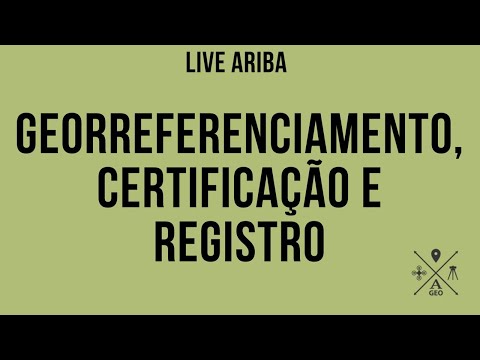 Georreferenciamento e Certificação de Imóveis Rurais e seus reflexos no Registro Público