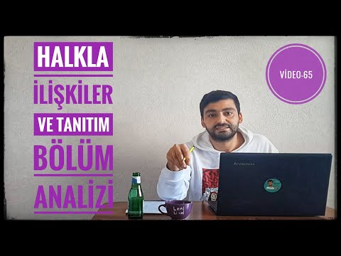 HALKLA İLİŞKİLER VE TANITIM BÖLÜM ANALİZİ - ÖNÜ AÇIK MI? ATAMALARI (MESLEK ANALİZLERİ VİDEO - 65)