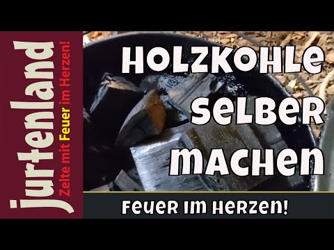 Holzkohle selber machen - Jurtenland