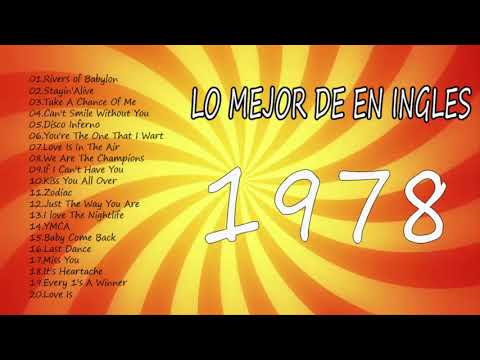 Colección De Las Canciones Más Populares De 1978 - Las Mejores De Los 1978 En Ingles