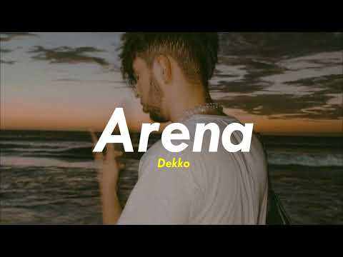 Thumbnail for Arena - Dekko (letra)