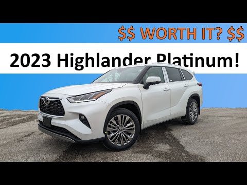 Is the 2023 Toyota Highlander PLATINUM Worth the PRICE!?