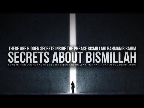 These 3 Secrets About Bismillah Will Shake You