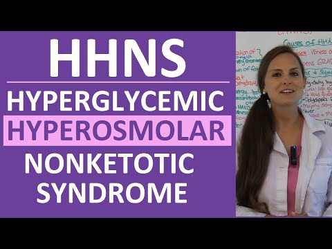Hyperglycemic Hyperosmolar Nonketotic Syndrome HHS | HHNS Nursing &amp; Pathophysiology
