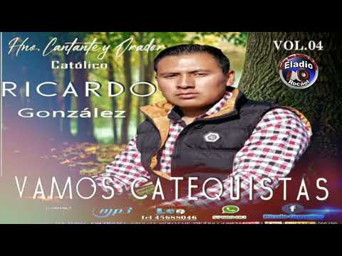 Ricardo Gonzáles VoL.4 | Álbum Completo (Cantante Católico)