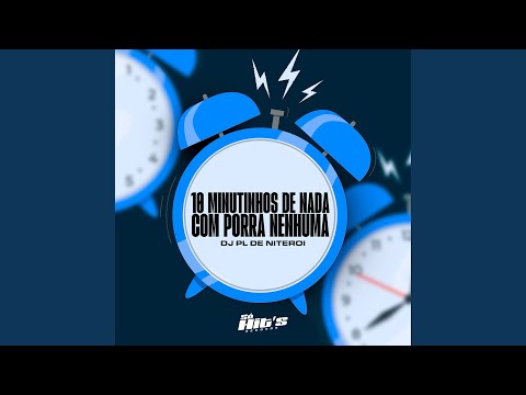 Thumbnail for 10 Minutinhos de Nada Com Porra Nenhuma