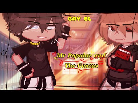 【Mr. popular & The genius | GAY BL | GCMM 】