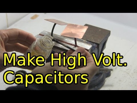 How to Make High Voltage Capacitors - Homemade/DIY Capacitors