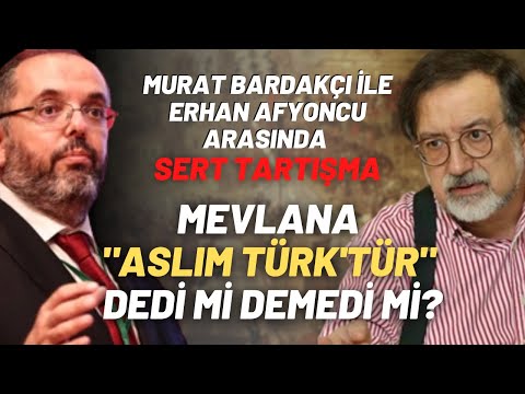 Murat Bardakçı İle Erhan Afyoncu Arasında Sert Tartışma: Mevlana &quot;Aslım Türk&apos;tür&quot; Dedi Mi Demedi Mi?