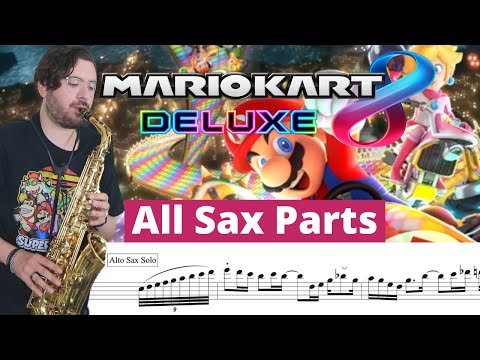 MAIN THEME from Mario Kart 8 - SAX PARTS with Sheet Music