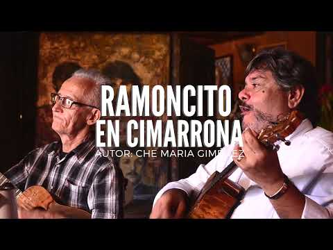 Ramoncito en Cimarrona