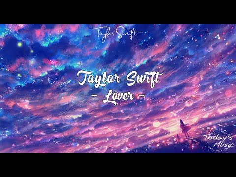 Taylor Swift - Lover (Lyrics)