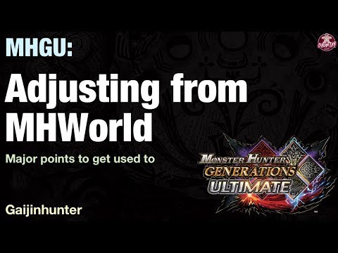 MHGU: Adjusting from MHWorld