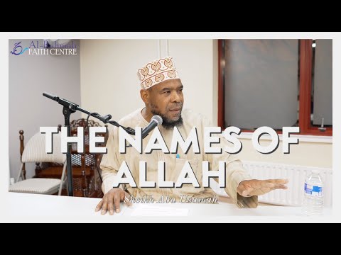 Thumbnail for Developing Imaan with the Names of Allah | Lecture by Sheikh Abu Usamah