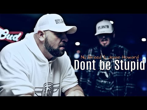 Thumbnail for Nu Breed & Jesse Howard - Dont be Stupid