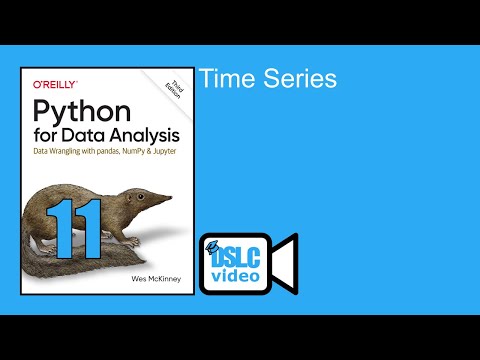 Python for Data Analysis: Time Series: Part I (py4da02 11)