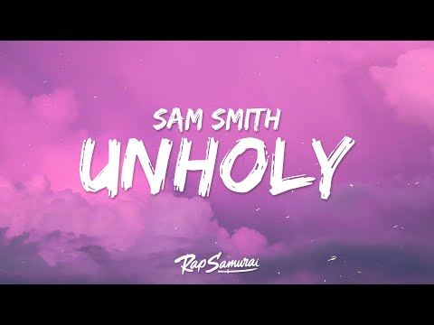 Sam Smith - Unholy (Lyrics) ft. Kim Petras