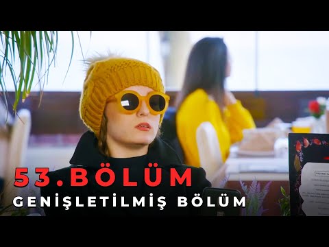 Sevdim Seni Bir Kere 53. Bölüm (Genişletilmiş Bölüm)