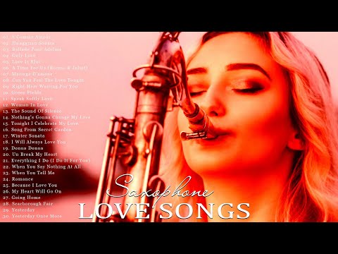 Top 200 Best Romantic Saxophone Love Songs - Best Relaxing Saxophone Songs Ever - Instrumental Music