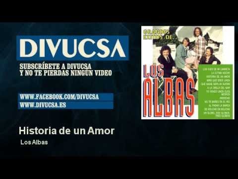 Los Albas - Historia de un Amor
