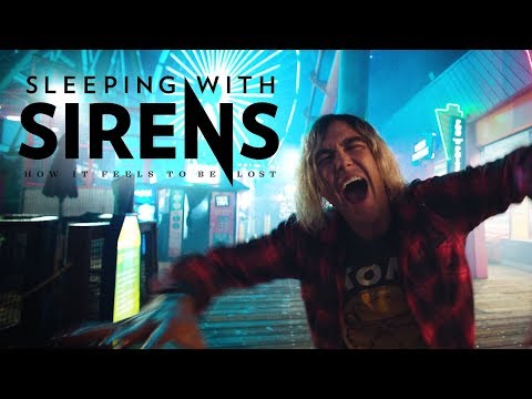 Thumbnail for SLEEPING WITH SIRENS - How It Feels To Be Lost (Official Music Video)