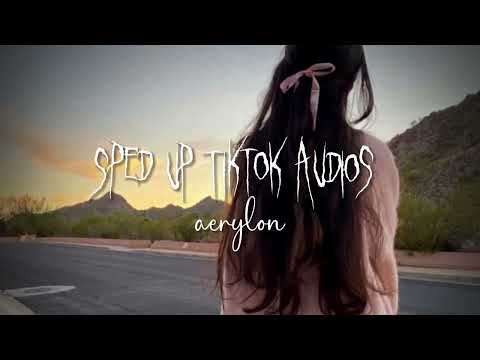 sped up tiktok audios ♡ pt. 19