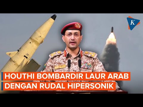 Laut Arab Membara! Houthi Luncurkan Rudal Hipersonik