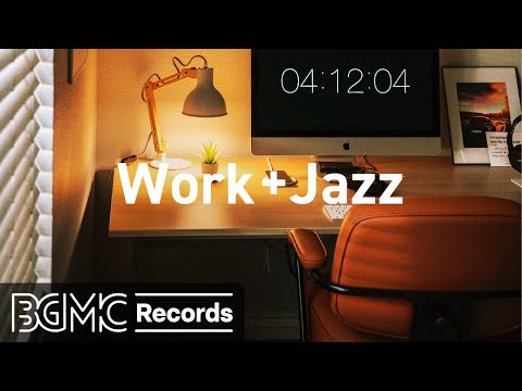 Thumbnail for Work + Jazz: Relaxing Jazz Music - Smooth Cafe Jazz Instrumental Music