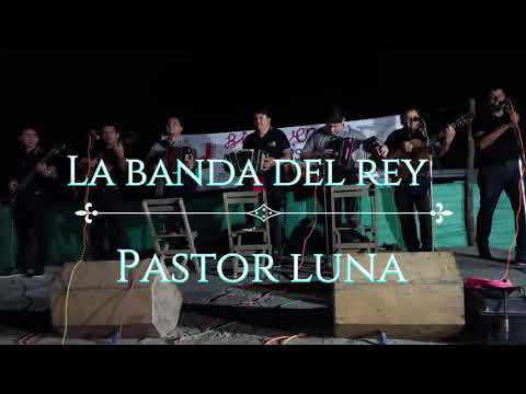 la banda de Pastor Luna en vivo 09/04/2023