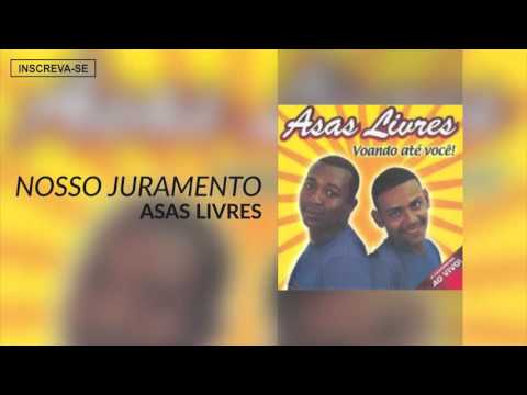 Asas Livres - Nosso Juramento (Voando Até Você) [Áudio Oficial]
