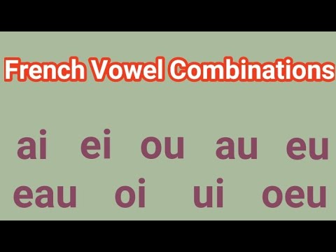 Thumbnail for French Pronunciation: French vowel combinations