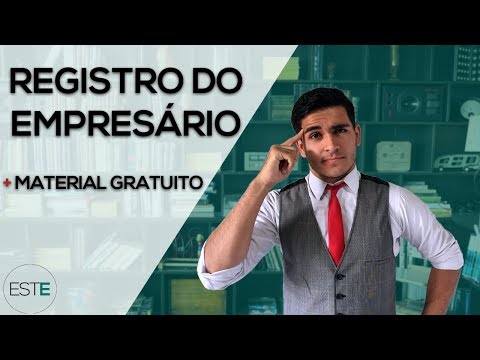 Direito Empresarial I - Estudo 5: Registro do Empresário
